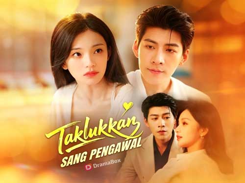 Taklukkan Sang Pengawal Drama China Nonton Online Sub Indo - DramaBox
