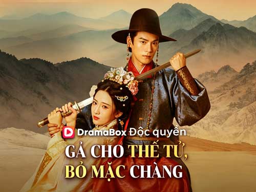 phim Gả Cho Thế Tử, Bỏ Mặc Chàng: Khi Nàng Buông Tay Kẻ Đến Muộn Và Chọn Người Thương Mình Thật Lòng