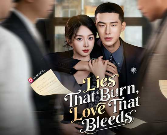 Lies That Burn, Love That Bleeds Chinese Drama Full Episodes 4K: When Love Chooses Silence and Truth Arrives Too Late