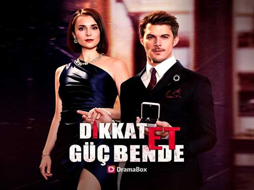 Dikkat Et, Güç Bende Dublajlı Türkçe Altyazılı HD İzle - DramaBox