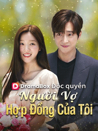 Tiêu đề: Người Vợ Hợp Đồng Của Tôi: Tình Yêu Nảy Nở Từ Một Hợp Đồng Ký Kết