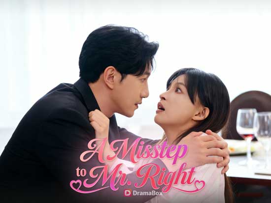 A Misstep to Mr. Right Chinese Drama Toxic Romance | When Revenge Accidentally Becomes Romance