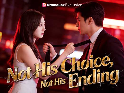 Not His Choice Not His Ending Chinese Drama + Cast: When Love Arrives Too Late, and Silence Becomes the Loudest Truth