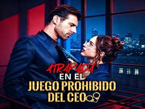Atrapada en el juego prohibido del CEO Doblado al Español - DramaBox