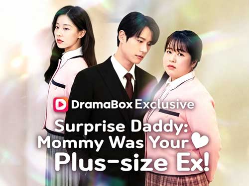 Surprise Daddy: Mommy Was Your Plus-size Ex! DUBBED: A Heart-Tugging Second-Chance Romance Wrapped in Secrets, Motherhood, and Class Wounds