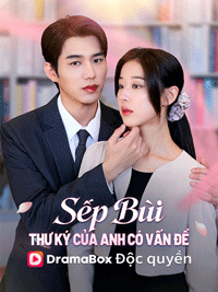 Sếp Bùi, Thư Ký Của Anh Có Vấn Đề: Truyện Ngắn Văn Phòng Hài Hước Với Tình Yêu Bất Ngờ