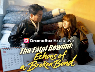 The Fatal Rewind: Echoes of a Broken Bond ：Time Rewind, Redemption of a Broken Bond 