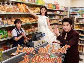 Love, not Lost to Memory (DUBBED) chinese drama