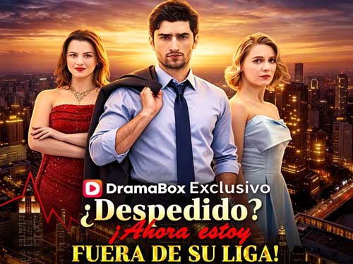 ¿Despedido? ¡Ahora estoy fuera de su liga! (Doblado) Dailymotion