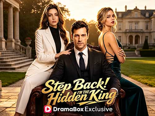 🏆✈️Step Back! I'm the Hidden King Full Episodes : When the Man Everyone Looked Down On Owns the Whole Game