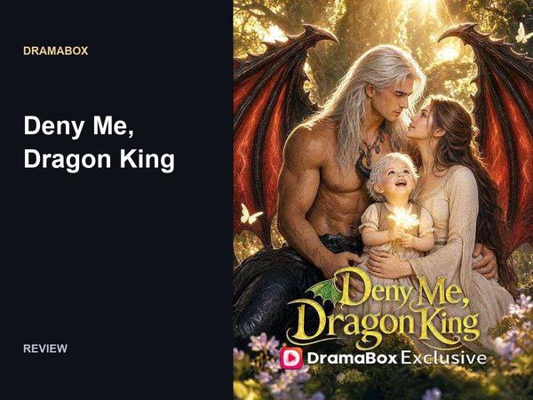 Deny Me, Dragon King Review: Lyra Has More Urgent Business Than Forgiveness