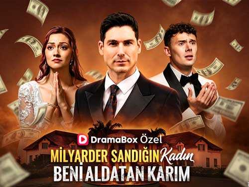 Milyarder Sandığın Kadın, Beni Aldatan Karım izle - Sahte Düğünün Ortasında Gerçek Kral Kim?