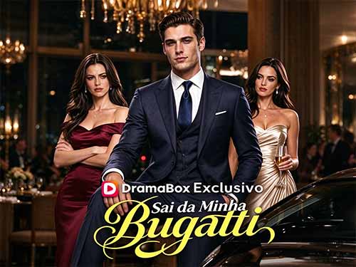🤵🏼‍♂️Sai da Minha Bugatti (Dublado): A Vingança do Bilionário Que Você Humilhou