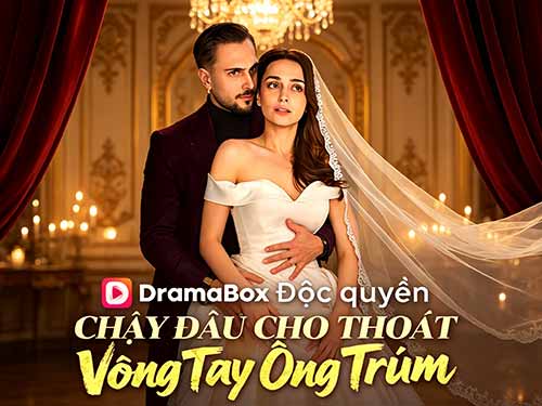 Phim Chạy Đâu Cho Thoát Vòng Tay Ông Trùm – Chuyện tình nguy hiểm giữa thiên thần áo trắng và ông trùm mafia
