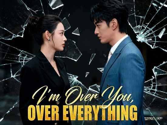 I'm Over You, Over Everything Full / The Ultimate Toxic Love Story
