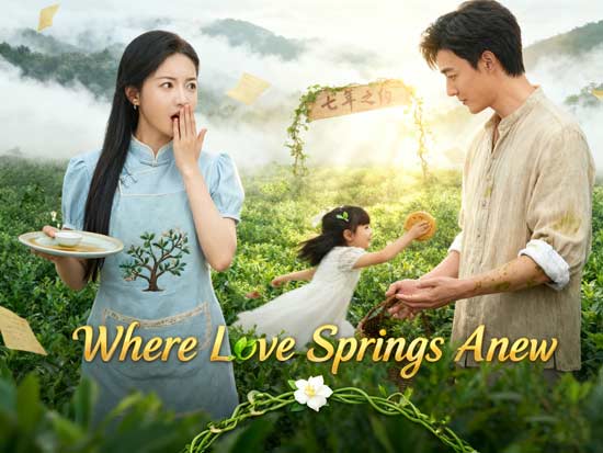 Where Love Springs Anew Dailymotion: A Heartfelt Journey of Second-Chance Love and Family Trials